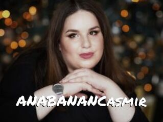 ANABANANCasmir