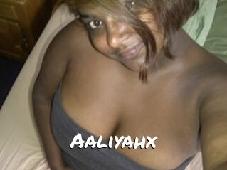 Aaliyahx