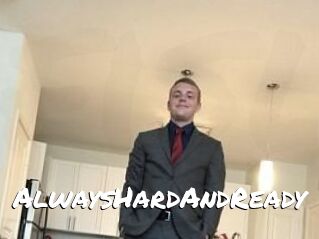 Always_Hard_And_Ready
