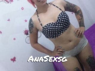AnaSexsg