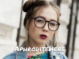 AphroditeHere
