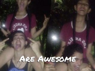 Are_Awesome