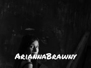 AriannaBrawny