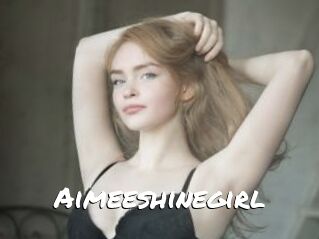 Aimeeshinegirl