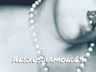 Alexusdiamond69