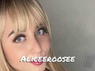Aliceeroosee