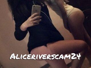 Aliceriverscam24