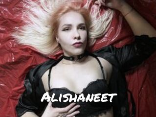 Alishaneet