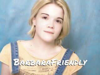 BarbaraFriendly