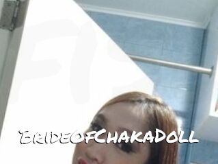 BrideOfChakaDoll