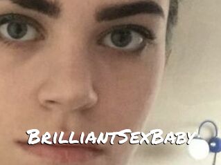 BrilliantSexBaby