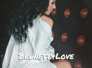 Brunett4Love