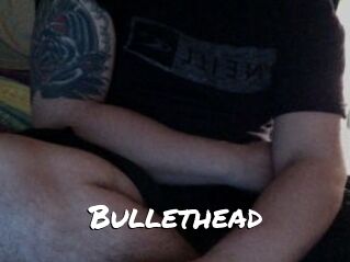 Bullethead