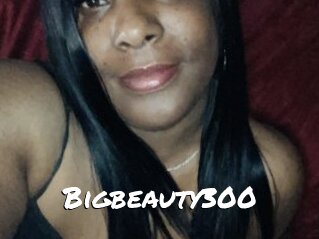 Bigbeauty300