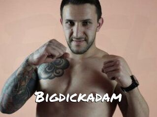 Bigdickadam