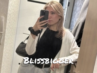 Blissbigger
