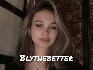 Blythebetter