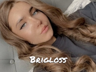 Brigloss