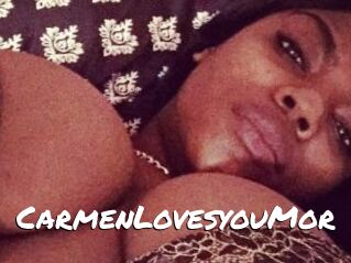 CarmenLovesyouMor