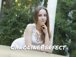 Caroline_Perfect