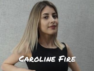 Caroline_Fire