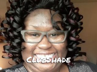 ClubShade