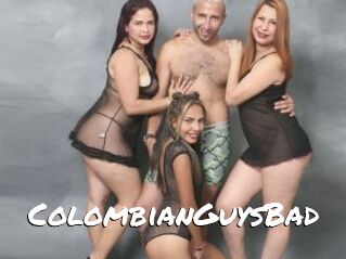ColombianGuysBad