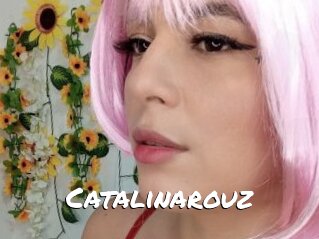 Catalinarouz