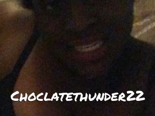 Choclatethunder22