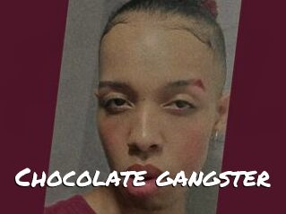 Chocolate_gangster