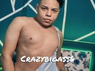 Crazybigass6