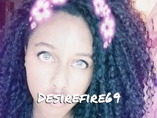Desirefire69