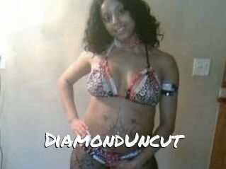 DiamondUncut