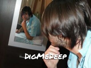 DigMeDeep
