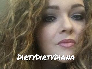 DirtyDirtyDiana