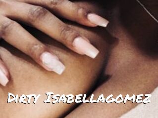 Dirty_Isabellagomez