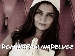DominaPaulinaDeluge