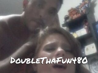 DoubleThaFun480