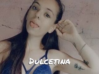 Dulcetina