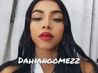 Dahiangomezz