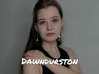 Dawndurston