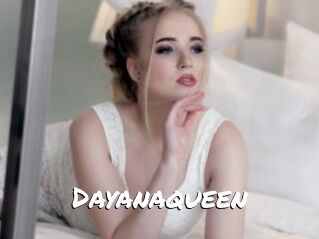 Dayanaqueen