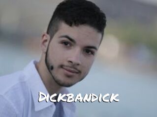 Dickbandick