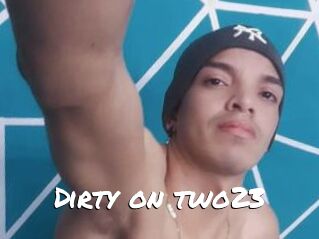 Dirty_on_two23