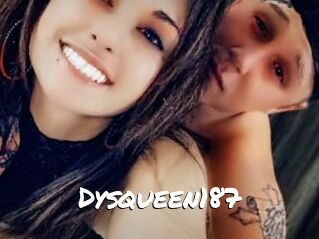 Dysqueen187
