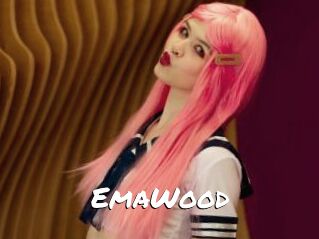EmaWood