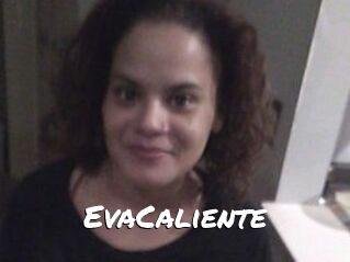 EvaCaliente