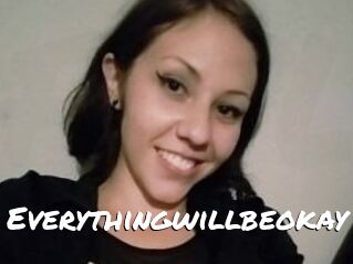 Everythingwillbeokay