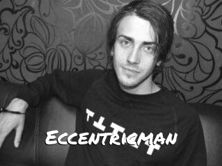 Eccentricman