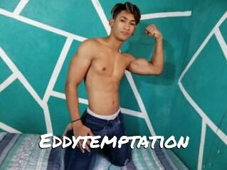 Eddytemptation